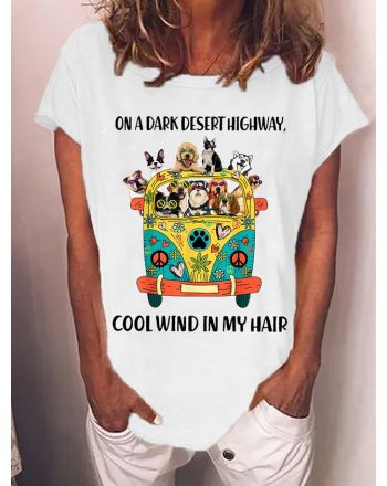 Women's Funny On A Dark Desert Highway Cool Wind In My Hair Graphic Printing Casual Cotton-Blend Text Letters Loose T-Shirt